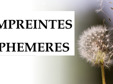 Empreintes éphémères - Ecriture poétique